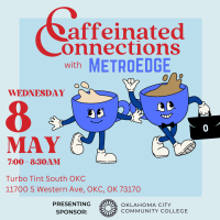 MetroEDGE Caffeinated Connections