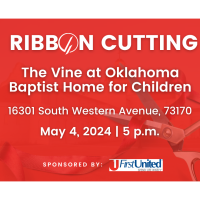 Ribbon Cutting Celebration for The Vine at Oklahoma Baptist Home for Children