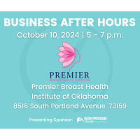 Business After Hours at Premier Breast Health Institute of Oklahoma