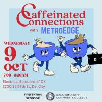 MetroEDGE Caffeinated Connections