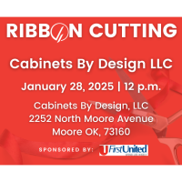 Grand Opening & Ribbon Cutting - Cabinets By Design LLC