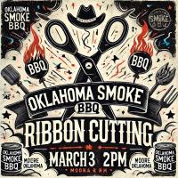 Grand Opening & Ribbon Cutting - Oklahoma Smoke BBQ