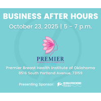 Business After Hours at Premier Breast Health Institute of Oklahoma