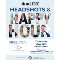 MetroEDGE Headshots & Happy Hour