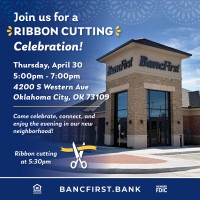Grand Opening & Ribbon Cutting for BancFirst