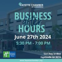 2024 Business After Hours: Holiday Inn Express Fayetteville