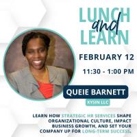 Lunch & Learn by Queie Barnett, Kysin LLC