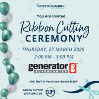 Ribbon Cutting: Generator Super Center