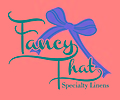 Fancy That Specialty Linens LLC