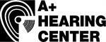 A+ Hearing Center, Inc.