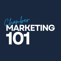 Chamber Marketing 101