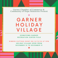 Garner Holiday Village Ribbon Cutting