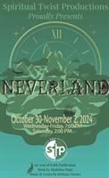 Neverland presented by Spiritual Twist Productions