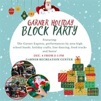 Garner Holiday Block Party