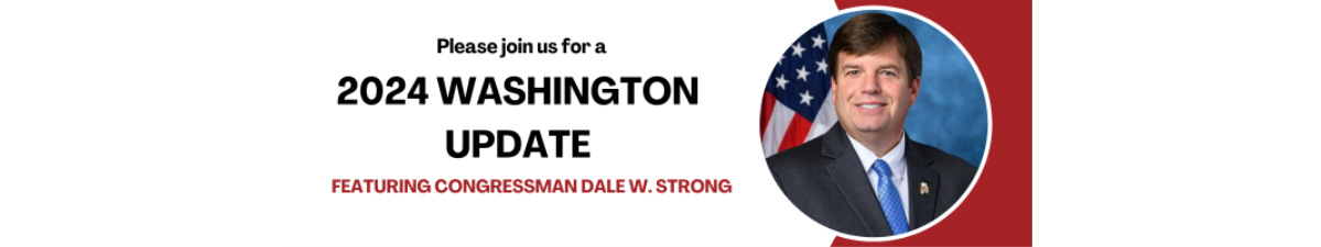 2024 Washington Update With Congressman Dale W Strong Jan 23 2024   2024 Washington Update 