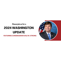 2024 Washington Update with Congressman Dale W. Strong