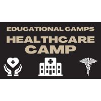 2024 Educational Camps - Healthcare Camp
