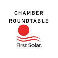 Chamber Small Business Roundtable- Jim Martin, Developer for First Solar Inc. 
