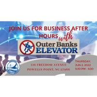 Business After Hours with Outer Banks Elevator