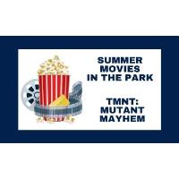 Summer Movies in the Park: Mutant Mayhem - Warrenville Park District