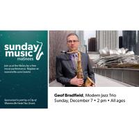 Sunday Music Matinees:Geof Bradfield