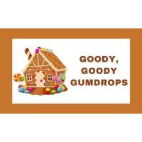 Goody, Goody, Gumdrops