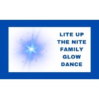 Lite Up the Nite Family Glow Dance