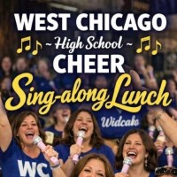 West Chicago High School CHEER Sing-Along Lunch