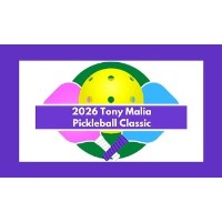 Tony Malia Pickleball Classic