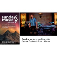 Sunday Music Matinees - Tom Sharpe Mannheim Steamroller