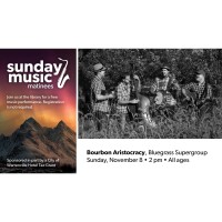 Sunday Music Matinees - Bourbon Aristocracy