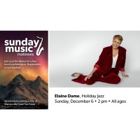 Sunday Music Matiness - Elaine Dame / Holiday Jazz