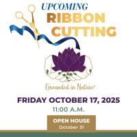 2025 Ribbon Cutting: Grounded In Nature