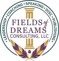 Fields of Dreams Consulting,LLC