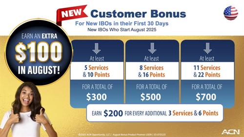 ACN Business Opportunity August Customer Bonus