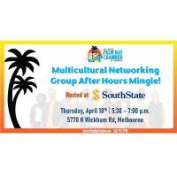 Multicultural Networking Group After Hours Mingle!