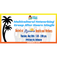 Multicultural Networking Group After Hours Mingle!