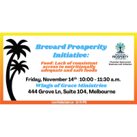 Brevard Prosperity Initiative: Food: Lack of consistent access to nutritionally adequate and safe foods