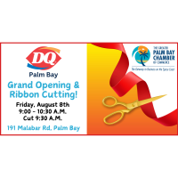 Dairy Queen of Palm Bay Grand Opening & Ribbon Cutting!