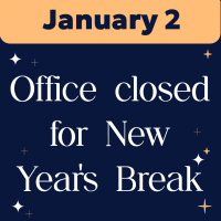 Office closed for New Year's Break