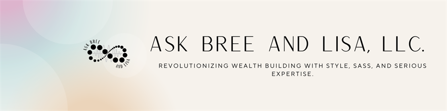 Ask Bree and Lisa, LLC.