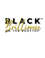 Black Brilliance on the Rooftop Inc