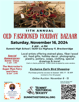 Summit Historical Society's 11th ANNUAL OLD FASHIONED HOLIDAY BAZAAR and Online Auction