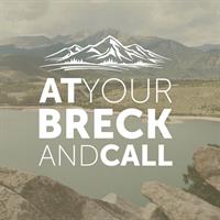 At Your Breck and Call At Your Breck and Call