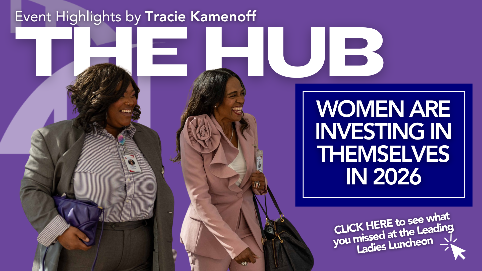 Image for Leading Boldly & Listening Deeply: A Leading Ladies Luncheon with a Powerful Message About Accountability