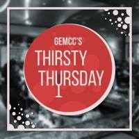 GEMCC's Thirsty Thursday