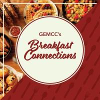 GEMCC's Virtual Breakfast Connections