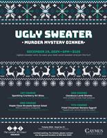 Caymus Ugly Sweater Murder Mystery Dinner!