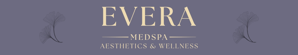EVERA MEDSPA Aesthetics & Wellness