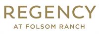 Regency at Folsom Ranch by Toll Brothers